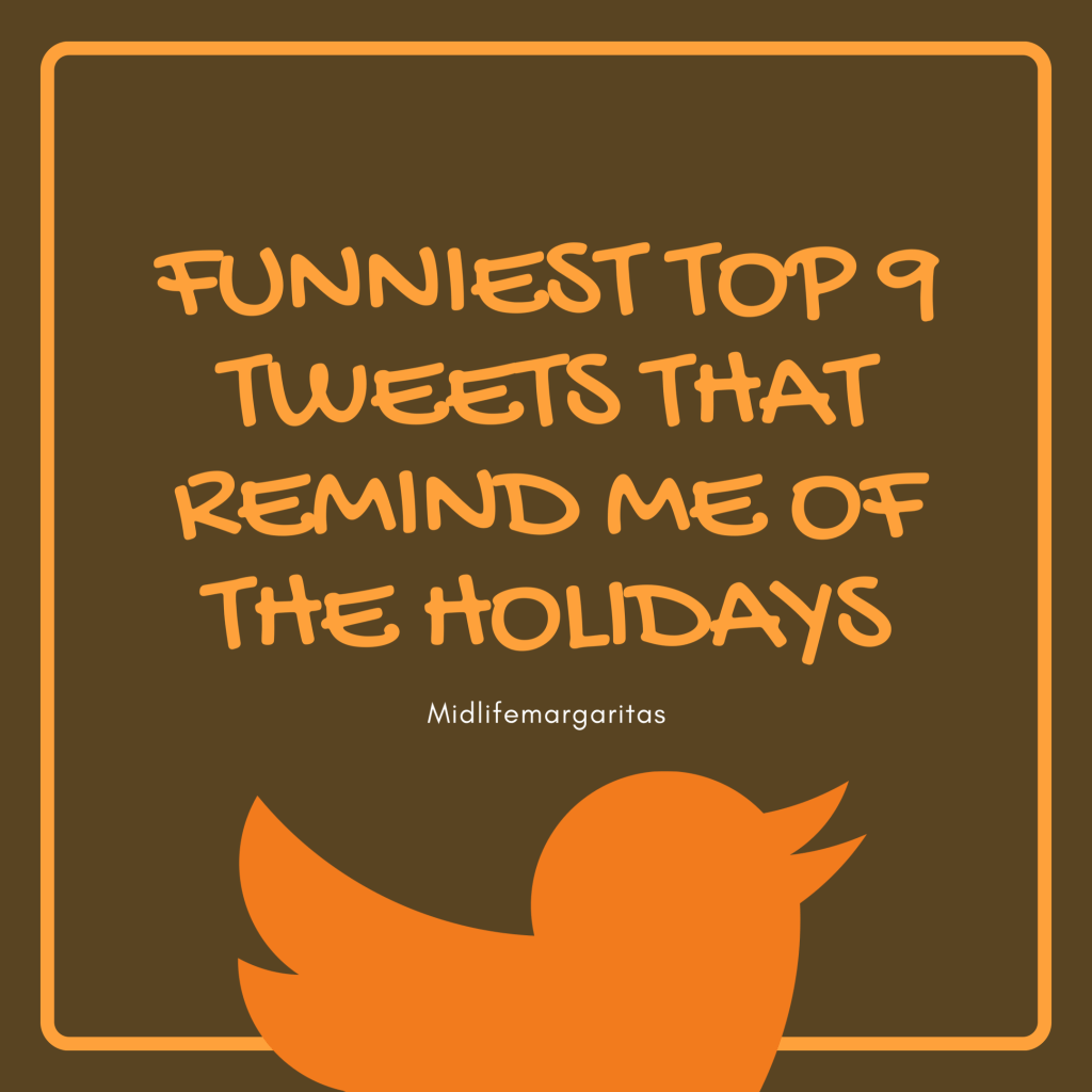 Funniest Tweets That Remind Me Of The&nbsp;Holidays