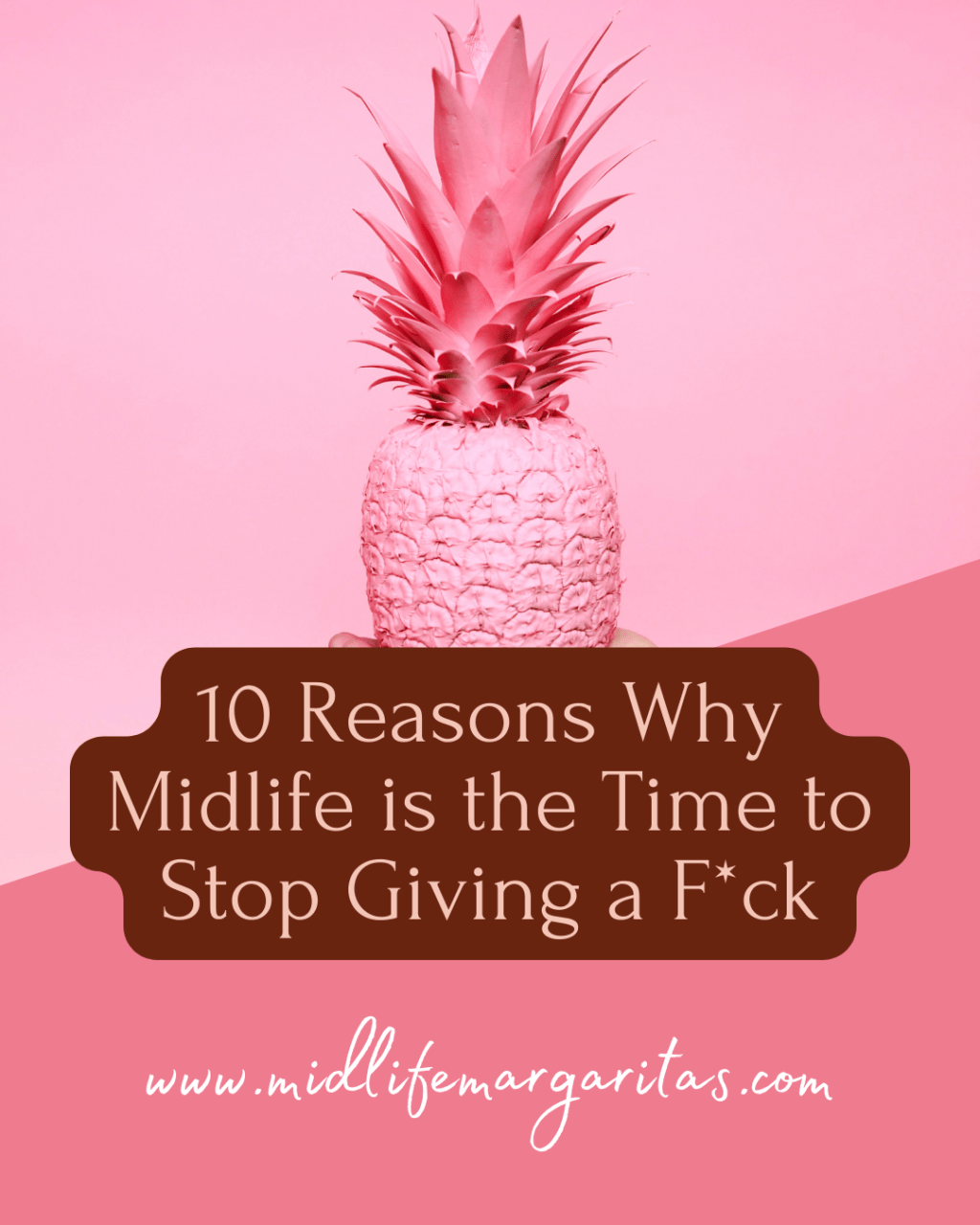“Unlock Your True Potential: 10 Reasons Why Midlife is the Time to Stop Giving a&nbsp;F*ck!”